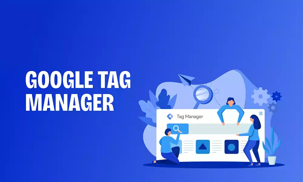 Google Tag Manager (GTM)